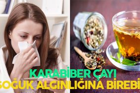 KARABİBER ÇAYI SOĞUK ALGINLIĞINA BİREBİR ! 2 PPPPPPPPPP