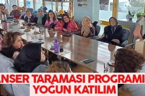 KANSER TARAMASI PROGRAMINA YOĞUN KATILIM 5 ddddddddd