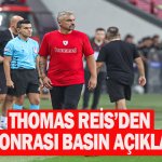 THOMAS REİS’DEN MAÇ SONRASI BASIN AÇIKLAMASI 39 Başlıksız-1