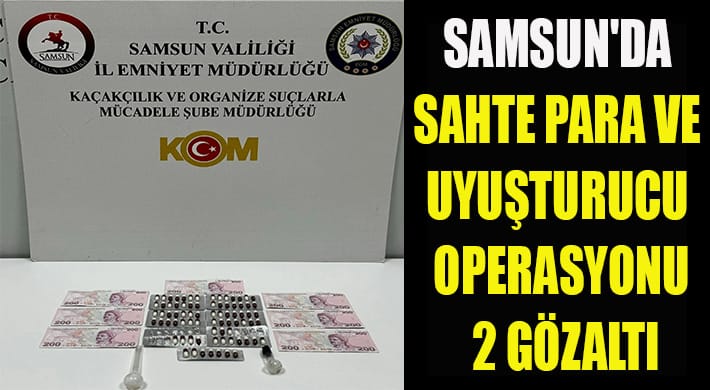 SAHTE PARA VE UYUŞTURUCU OPERASYONU: 2 GÖZALTI 6 SAHTE PARA VE UYUŞTURUCU OPERASYONU: 2 GÖZALTI