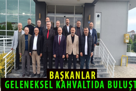 BAŞKANLAR GELENEKSEL KAHVALTIDA BULUŞTU 3 FOTO