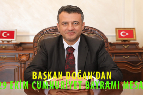 BAŞKAN DOĞAN’DAN 29 EKİM CUMHURİYET BAYRAMI MESAJI 5 HHHHHHHHHHHHHHH